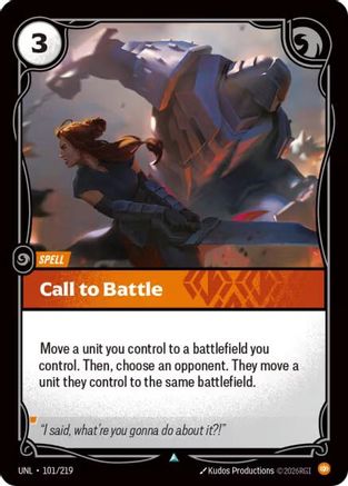 Call to Battle (101/219) - Unleashed Foil