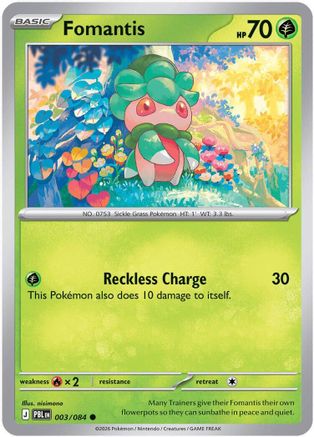 Fomantis 003/084 - ME05 Pitch Black - Common