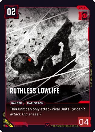 Ruthless Lowlife (B004) - Embracing Power Beta Starter Deck