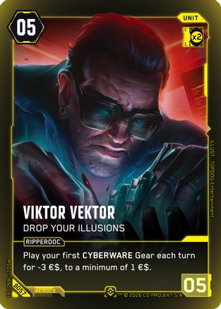 Viktor Vektor - Drop Your Illusions (B057) - Welcome to Night City Beta Foil