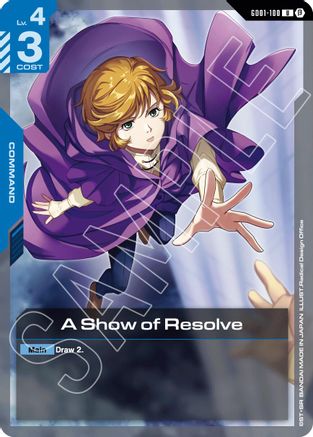 A Show of Resolve (GD01-100) - Edition Beta