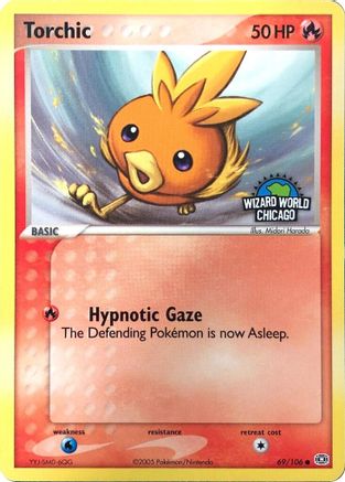 Torchic (Wizard World Chicago) 069- Miscellaneous Cards & Products  - Common