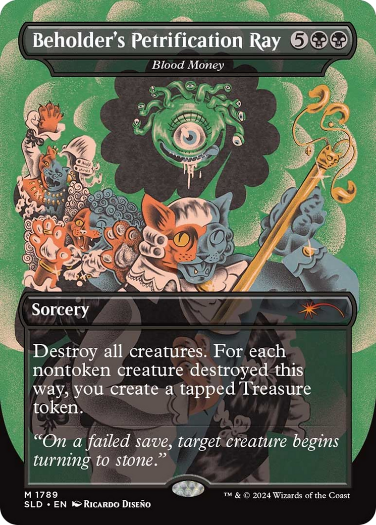 Blood Money (SLD-1789) - Secret Lair Drop / Beholder's Petrification Ray (Borderless) Foil