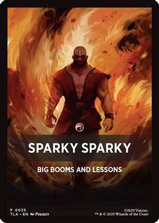 Sparky Sparky Theme Card [Avatar: The Last Airbender Tokens]