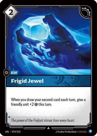 Frigid Jewel (074/219) - Unleashed Foil