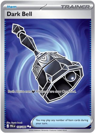 Dark Bell 106/084 - ME05 Pitch Black Holofoil - Ultra Rare