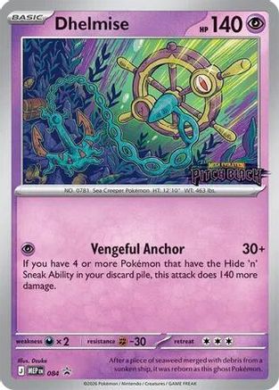 Dhelmise (Patch Black Stamp) 084- ME Mega Evolution Promo Holofoil - Promo