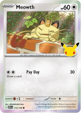 Meowth 113/128 - ME 30th Celebration Holofoil - Common