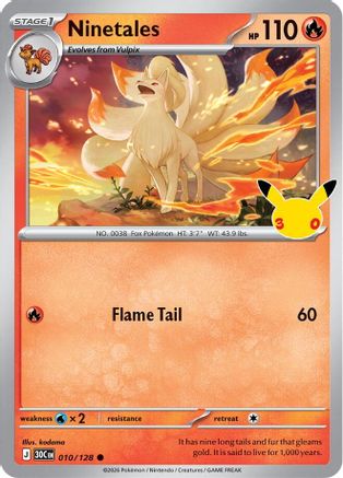 Ninetales 010/128 - ME 30th Celebration Holofoil - Common