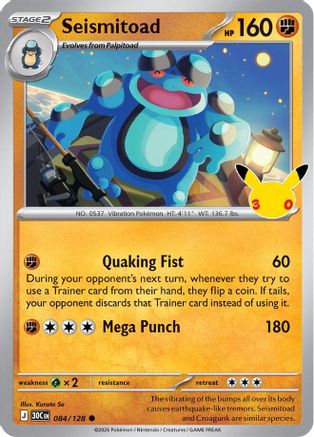 Seismitoad 084/128 - ME 30th Celebration Holofoil - null