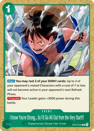 I Know You're Strong... So I'll Go All Out from the Very Start!!! (Tournament Pack 2026 Vol. 4) (OP13-040) - One Piece Promotion Cards