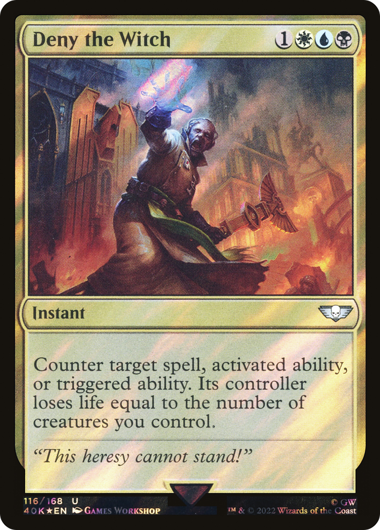 Deny the Witch (Surge Foil) [Warhammer 40,000]